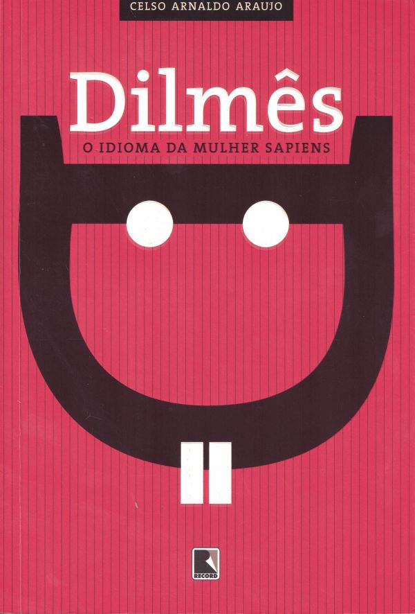 Dilmês - O Idioma da Mulher Sapiens  -  800 ARA